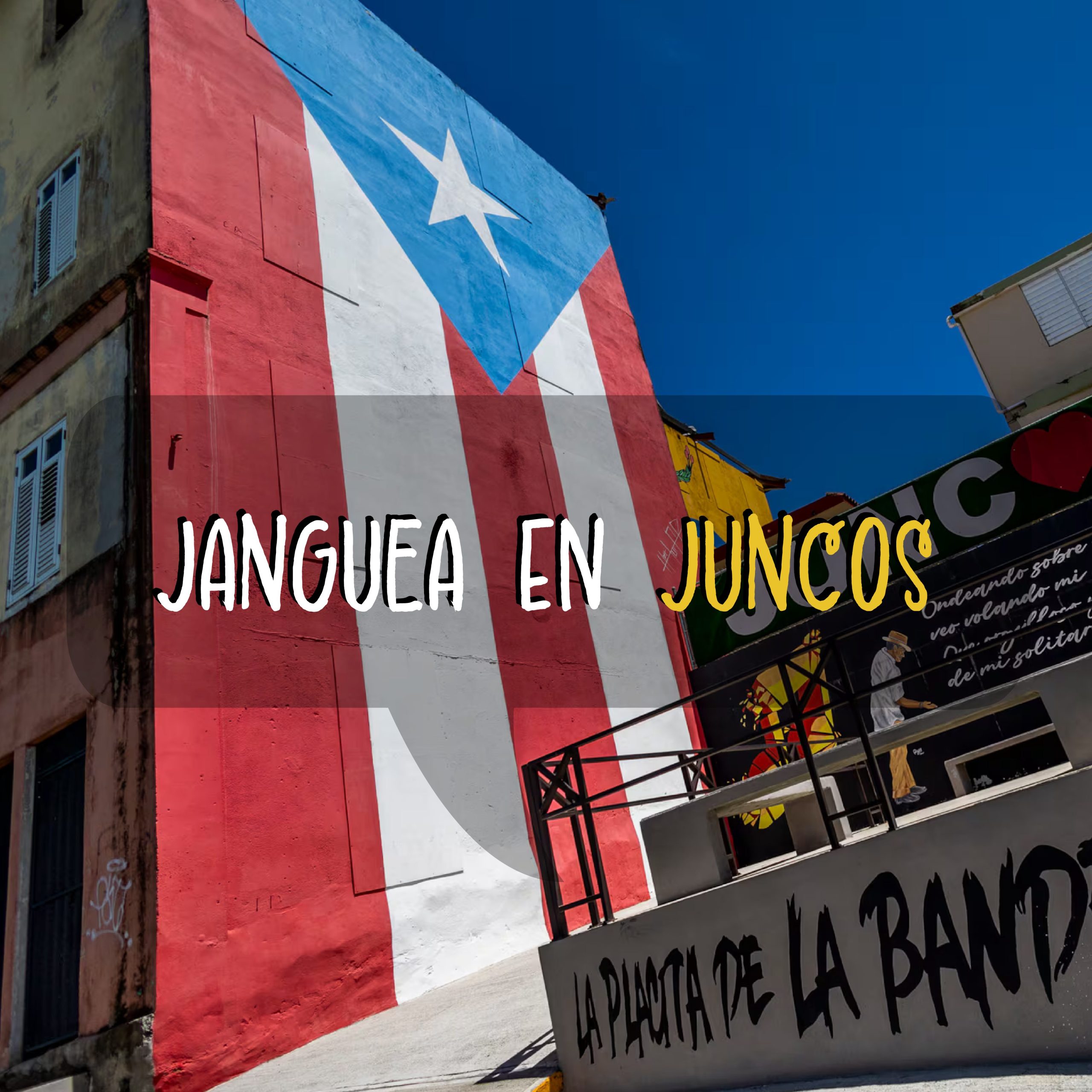 Janguea en Juncos