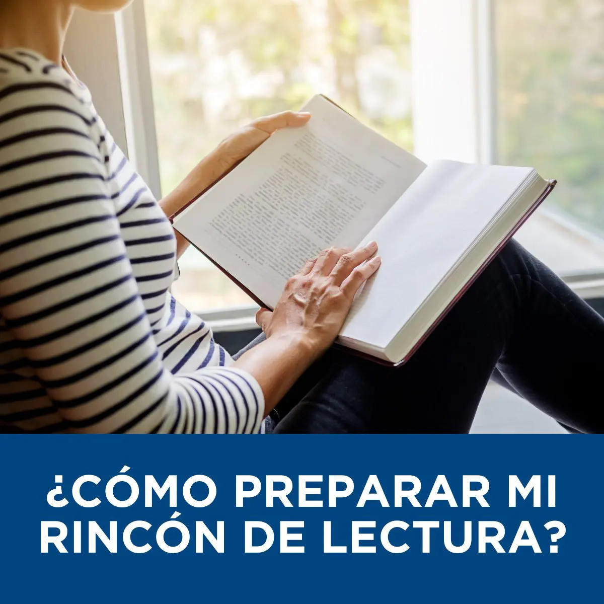 ¿Cómo preparar mi rincón de lectura? ¿Cómo preparar mi rincón de lectura?
