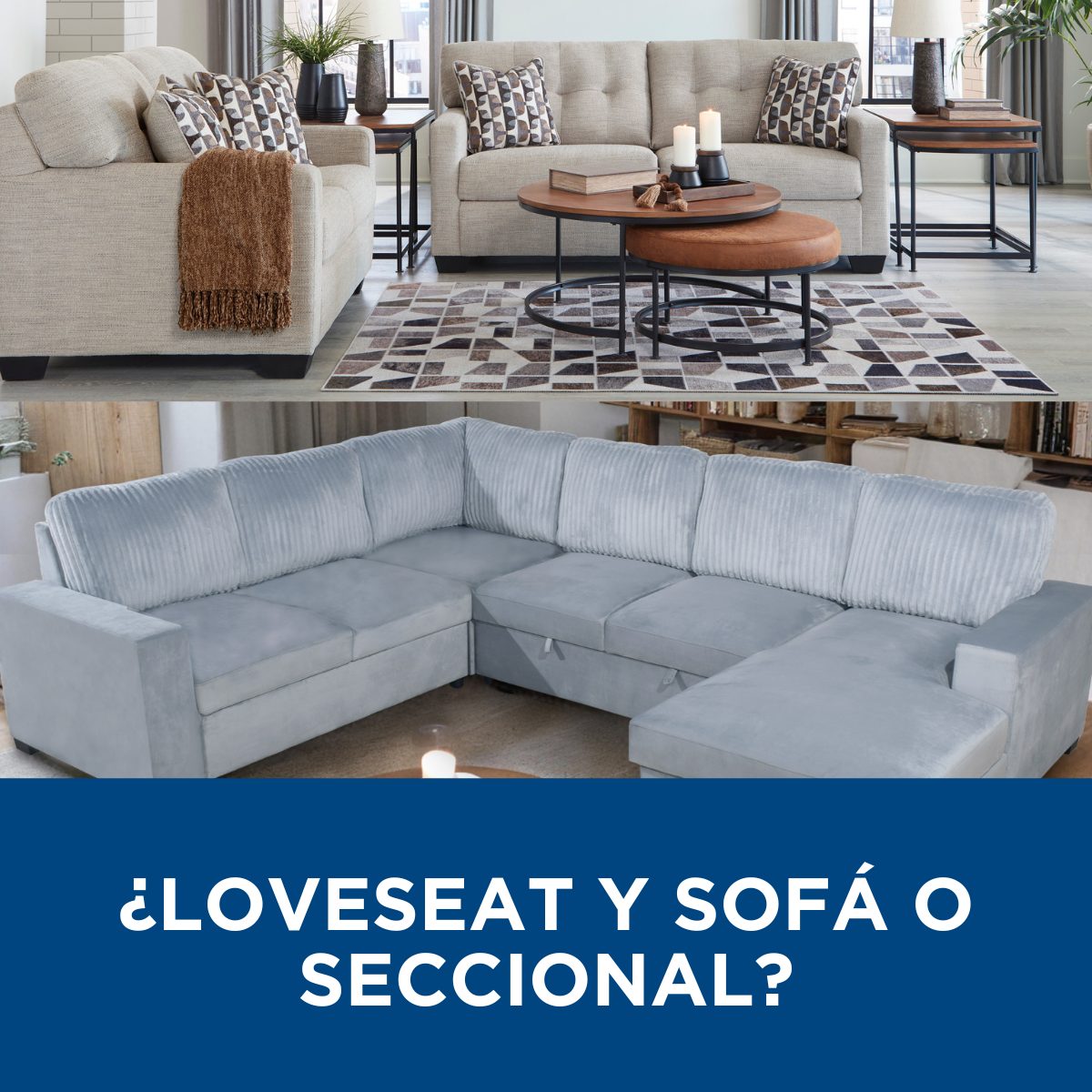 ¿Loveseat y sofá o seccional?